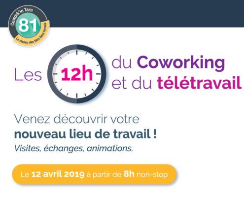 Le vendredi 12 avril 2019 à partir de 8h c’est les les 12 heures du coworking et du télétravail dans tous les tiers lieux du réseau Cowork’In Tarn